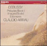 Claudio Arrau - Debussy: PrÃ©ludes Book I: Images Book I: Estampes
