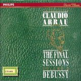 Claudio Arrau - Debussy: The Final Sessions Volume 2