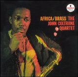 John Coltrane Quartet - Africa/Brass
