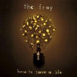 Fray, The - How to Save a Life, Disc 1