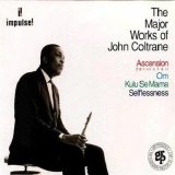 John Coltrane - The Major Works of John Coltrane, Disc 1