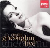 Angela Gheorghiu - Angela Gheorghiu: Live From Covent Garden