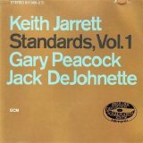 Keith Jarrett, Gary Peacock, Jack DeJohnette - Standards, Vol. 1