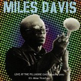Miles Davis - Live at the Fillmore East, March 7, 1970: It's About That Time, Disc 1