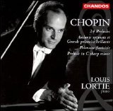 Louis Lortie - Chopin: 24 Preludes: Polonaise-fantaisie