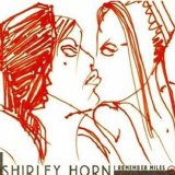 Shirley Horn - I Remember Miles