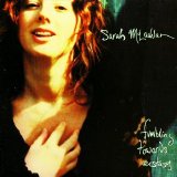 Sarah McLachlan - Fumbling Towards Ecstasy