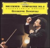 Giuseppe Sinopoli, Dresden Staatskapelle - Bruckner: Symphony No. 5