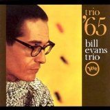 Evans, Bill Trio, Bill Evans - Trio '65