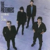 Pretenders, The - Learning to Crawl