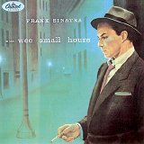 Frank Sinatra - Capitol Years 03 - In The Wee Small Hours