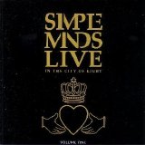 Simple Minds - Live in the City of Light, Disc 1