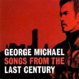 George Michael - Songs from the Last Century