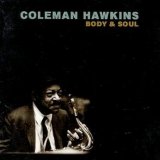 Coleman Hawkins - Body & Soul