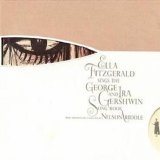 Ella Fitzgerald - Sings the George and Ira Gershwin Song Book, Disc 1
