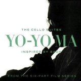 Yo-Yo Ma - Bach: The Cello Suites, Yo-Yo Ma Inspired by Bach (from the Six-Part Film Series), Disc 2