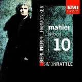 Simon Rattle, Berliner Philharmoniker - Mahler: Symphony Symphony No. 10