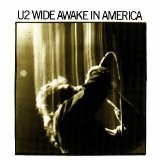 U2 - Wide Awake in America