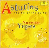 Narciso Yepes - Asturias: The Art of the Guitar