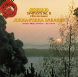 Jukka-Pekka Saraste, Finnish Radio Symphony Orchestra - Sibelius: Symphony No.6/Scenes Historiques