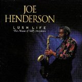 Joe Henderson - Lush Life: The Music of Billy Strayhorn