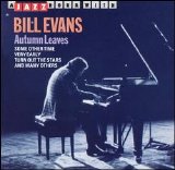 Bill Evans - Autumn Leaves