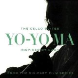 Yo-Yo Ma - Bach: The Cello Suites, Yo-Yo Ma Inspired by Bach (from the Six-Part Film Series), Disc 1