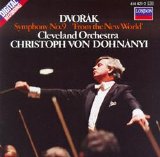 Christoph von DohnÃ¡nyi, Cleveland Orchestra - DvorÃ¡k: Symphony No.9 (New World)