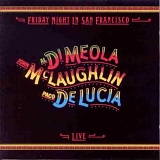 Al Di Meola - Friday Night in San Francisco