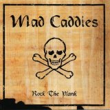 Mad Caddies - Rock The Plank