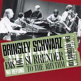 Brinsley Schwarz - Surrender To The Rhythm