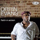 Orrin Evans - Faith in Action