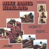 Mike James Kirkland - Doin' It Right