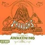 The Pharaohs - Awakening