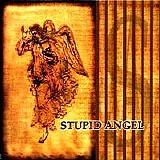 Stupid Angel - Stupid Angel