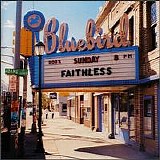 Faithless - Sunday 8pm