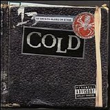 Cold - 13 Ways To Bleed On Stage