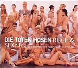 Die Toten Hosen - Reich & Sexy II