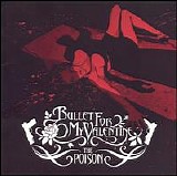 Bullet For My Valentine - The Poison