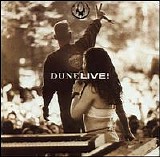 Dune - Dune Live!