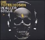 Die Toten Hosen - In aller Stille
