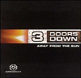 3 Doors Down - Away From The Sun