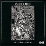 Machine Head - The Blackening