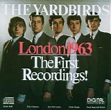 Yardbirds - First Recordings London 1963