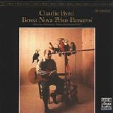 Charlie Byrd - Bossa Nova Pelos Passaros [Bonus Tracks]