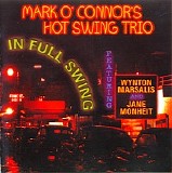 Mark O'Connor's Hot Swing Trio - In Full Swing (2002) [FLAC]