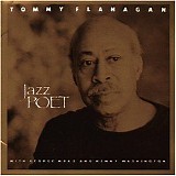 Tommy Flanagan Trio - Jazz Poet