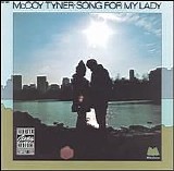 McCoy Tyner - Song For My Lady