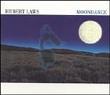 Hubert Laws - Moondance (2004) [FLAC]