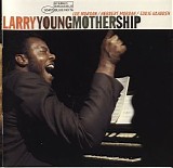 Larry Young - Mother Ship
